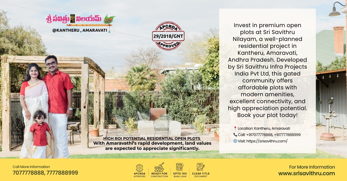 Premium Open Plots for Sale in Amaravati Capital, Kantheru – APCRDA Approved | Sri Savithru Nilayam